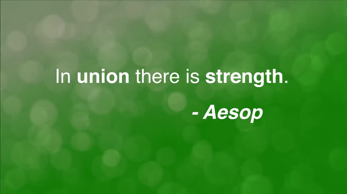 In union there is strength 